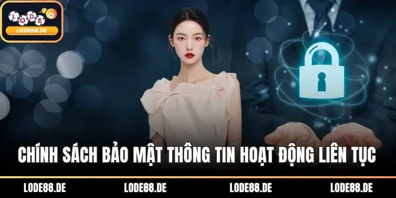 Chính sách bảo mật thông tin hoạt động liên tục