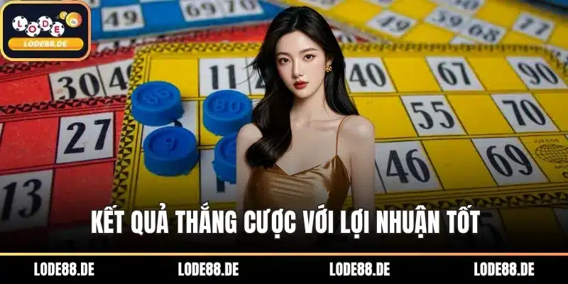 Kết quả thắng cược với lợi nhuận tốt