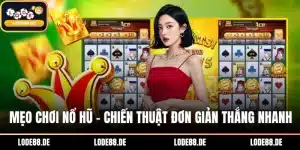 Mẹo chơi Nổ Hũ