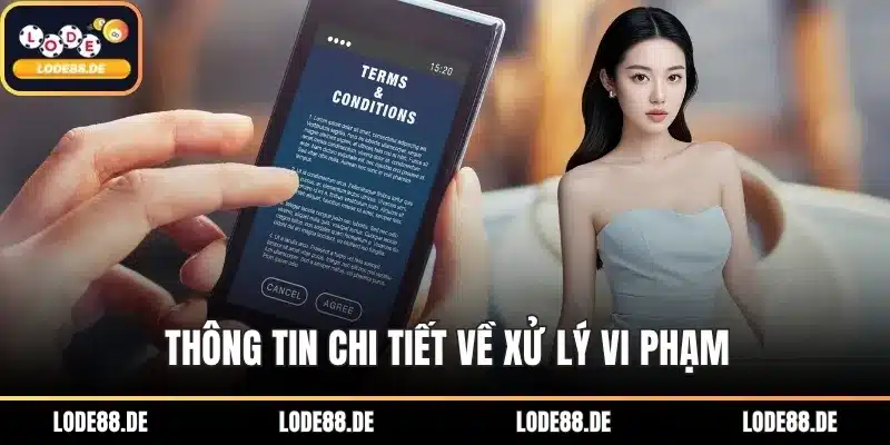 Thông tin chi tiết về xử lý vi phạm